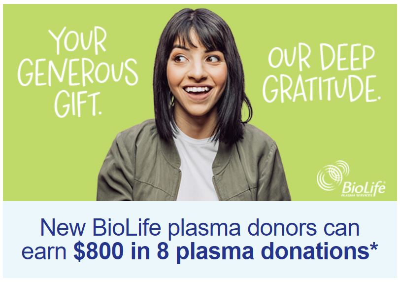 BioLife Coupon $800 In 8 plasma Donations