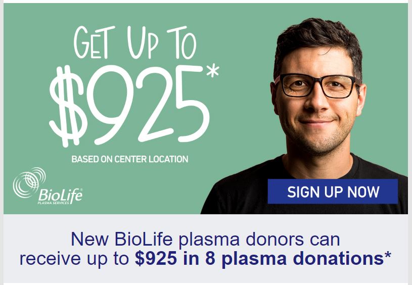 BioLife Coupon $925 In 8 plasma Donations